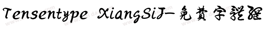 Tensentype XiangSiJ字体转换